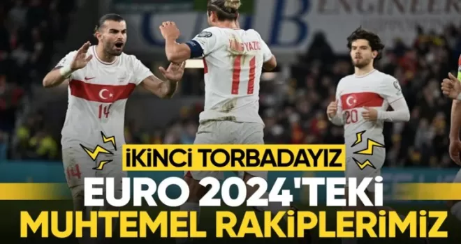 EURO 2024 grup torbaları: Muhtemel rakiplerimiz belli oldu
