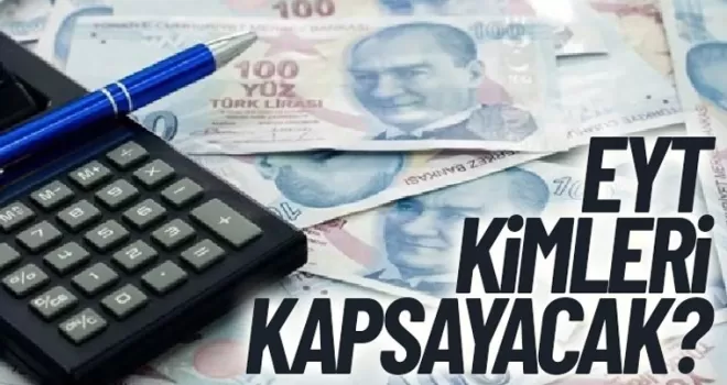 EYT kimleri kapsayacak?