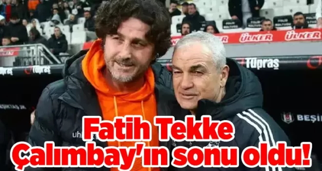 Fatih Tekke Çalımbay’ın sonu oldu! Beşiktaş’ta ayrılık