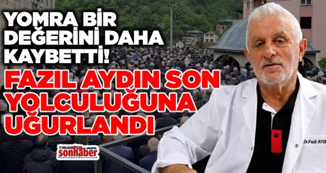 Fazıl Aydın Son Yolculuğuna Uğurlandı