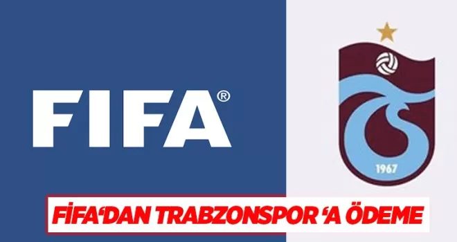 FIFA’dan Trabzonspor’a ödeme!