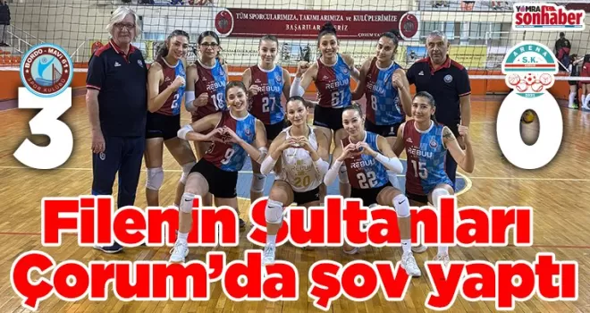 Filenin Sultanları Çorum’da şov yaptı