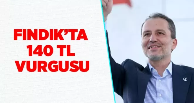 Fındık’ta 140 tl vurgusu!