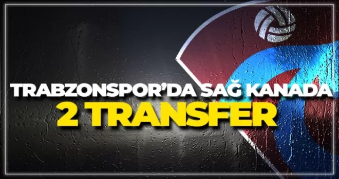 Fırtına'dan sağ kanata 2 aday birden