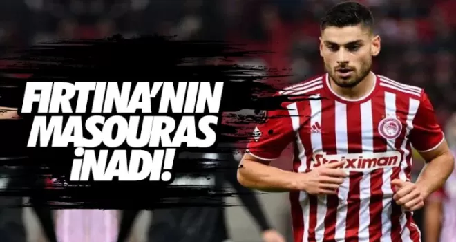 Fırtına'nın Masouras inadı!
