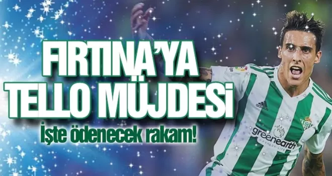 Fırtına'ya Cristian Tello müjdesi