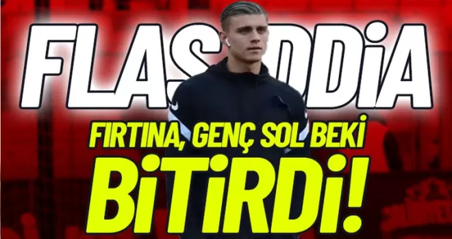 Flaş iddia, Fırtına genç sol beki bitirdi!