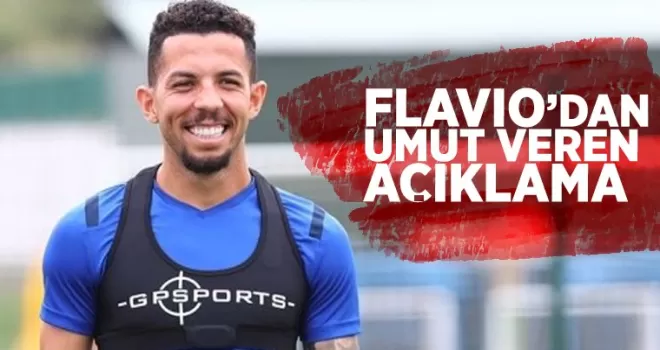 Flavio'dan umut veren açıklama