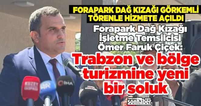 Forapark Dağ Kızağı Görkemli Törenle Hizmete Açıldı
