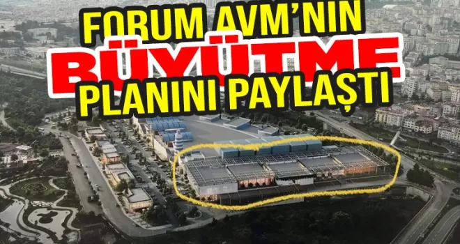 Forum AVM'de büyüme ile ilgili itirazlar sürüyor...