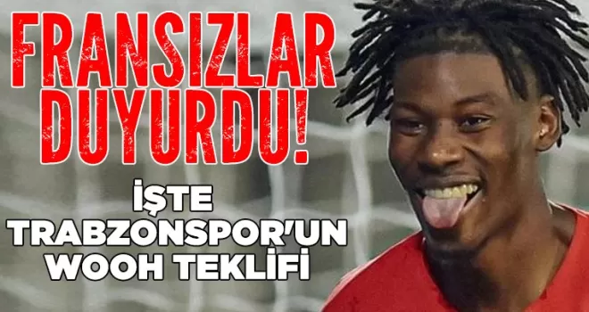 Fransızlar duyurdu! İşte Trabzonspor’un Wooh teklifi