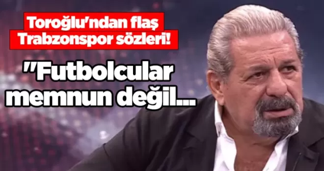 “Futbolcular memnun değil...“