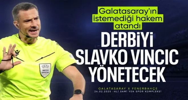 Galatasaray - Fenerbahçe maçının hakemi