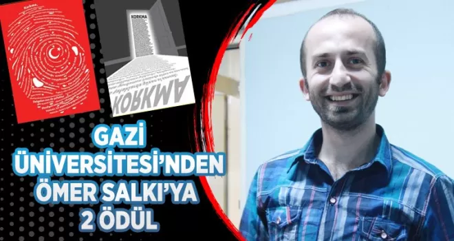 Gazi Üniversitesi’nden Salkı’ya 2 Ödül...