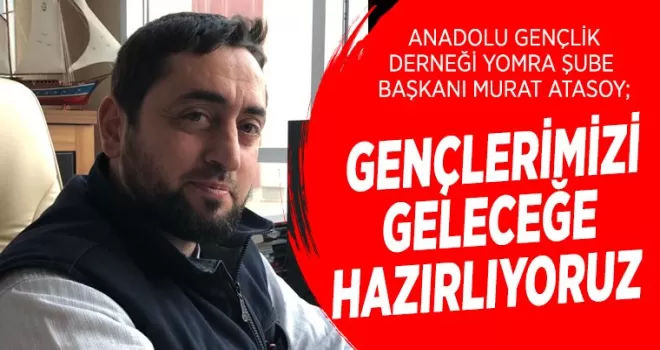 Gençlerimizi geleceğe hazırlıyoruz...