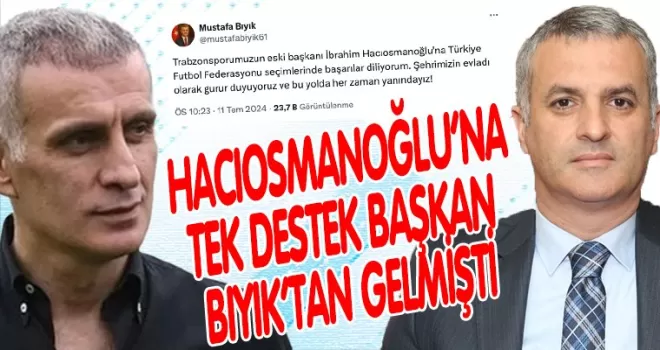 HACIOSMANOĞLU’NA TEK DESTEK BAŞKAN BIYIK’TAN GELMİŞTİ