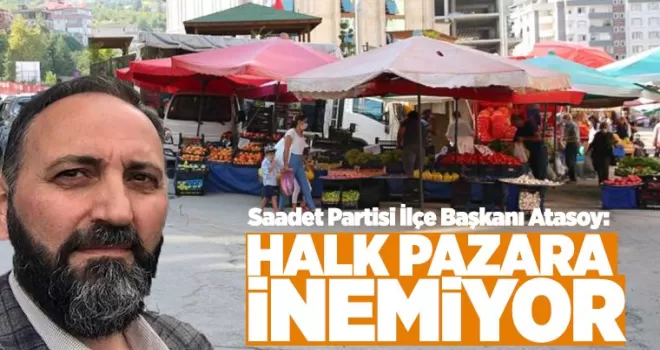 Halk pazara inemiyor