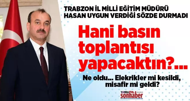 Hani basının karşısına çıkacaktın?