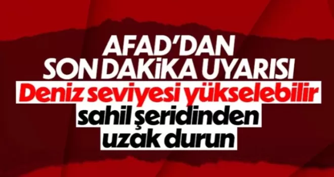 Hatay’daki depremin ardından AFAD’dan deniz uyarısı