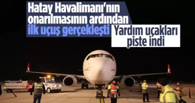 Hatay Havalimanı’na ilk uçuş gerçekleşti