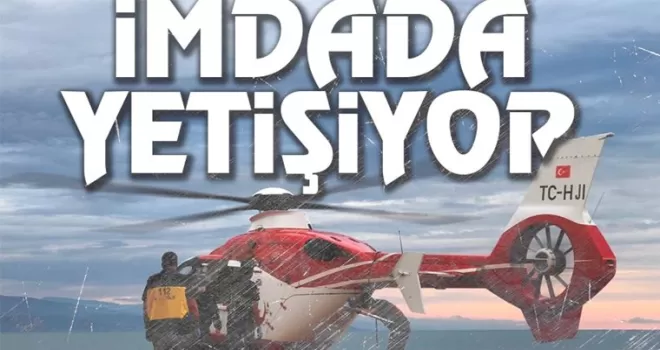 Hava 61 helikopter ambulansı 20 hasta için havalandı
