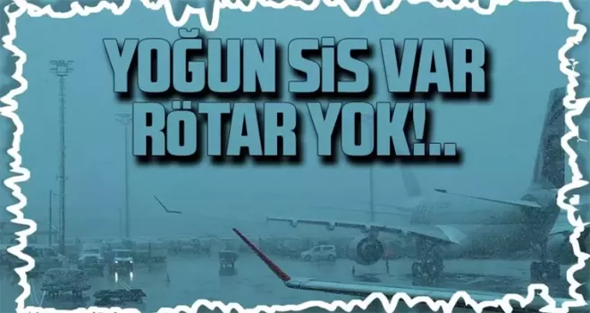 Hava ulaşımında rötar görülmüyor