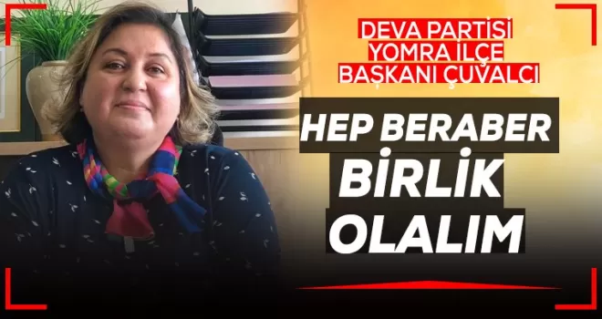 Hep beraber birlik olalım