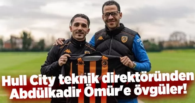 Hull City teknik direktöründen Abdülkadir Ömür’e övgüler!