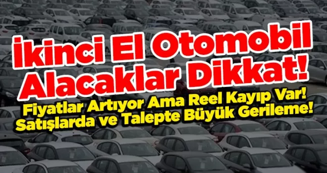 İkinci El Otomobil Alacaklar Dikkat