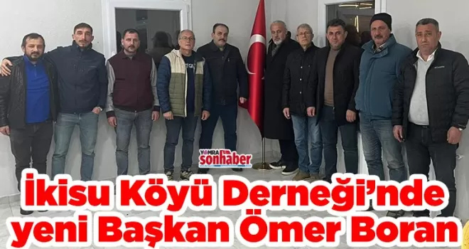 İkisu Köyü Derneği’nde yeni Başkan Ömer Boran