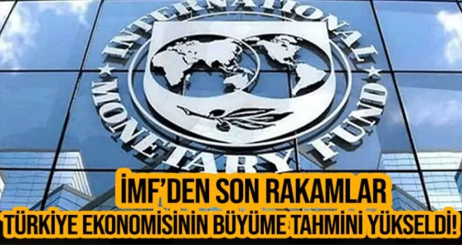 IMF, Türkiye ekonomisi için 2022 büyüme tahminini yükseltti