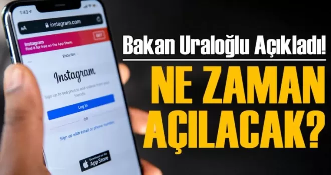 Instagram’a Erişim Ne Zaman Açılacak? Bakan Uraloğlu Açıkladı!