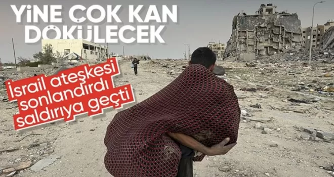 İsrail zulmü başlıyor... Gazze’de ateşkes sona erdi!