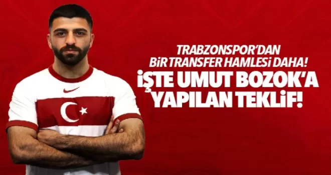 İşte Fırtına'nın Umut Bozok teklifi