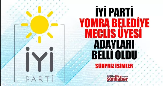 İŞTE İYİ PARTİ’NİN MECLİS LİSTESİ