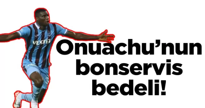 İşte Paul Onuachu’nun bonservis bedeli!