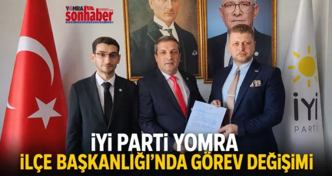 İYİ Parti Yomra İlçe Başkanlığı’nda görev değişimi