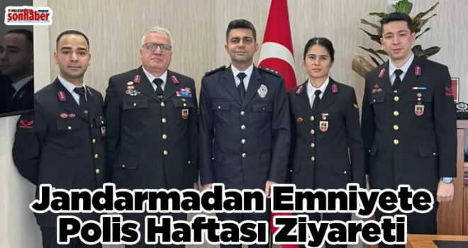 Jandarmadan Emniyete Polis Haftası Ziyareti