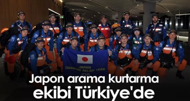 Japon arama kurtarma ekibi Türkiye'de