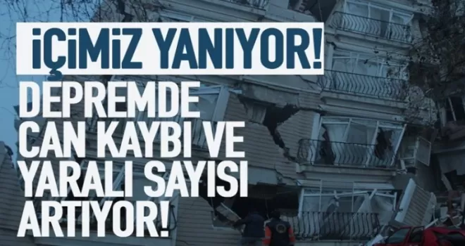 Kahramanmaraş Depreminde ölü sayısı artıyor..