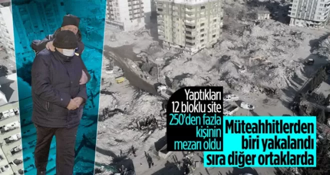 Kahramanmaraş’ta yıkılan Ebrar Sitesi’nin müteahhitlerinden biri tutuklandı