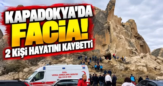 Kapadokya’da peribacası çöktü: 2 kişi hayatını kaybetti