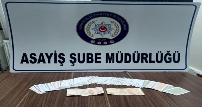 Karabük'teki kumar oynadığı belirlenen 15 kişiye para cezası verildi