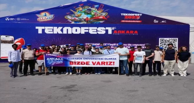 Karabük Üniversitesi öğrencileri TEKNOFEST’e katıldı