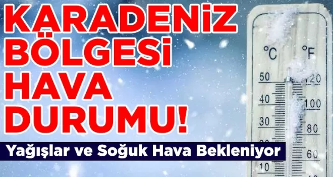 Karadeniz İlleri İçin Hava Durumu: Yağışlar ve Soğuk Hava Bekleniyor