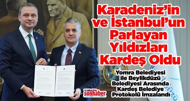 Karadeniz’in ve İstanbul’un  Parlayan Yıldızları Kardeş Oldu