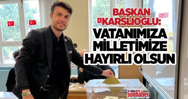 Karslıoğlu teşekkür etti