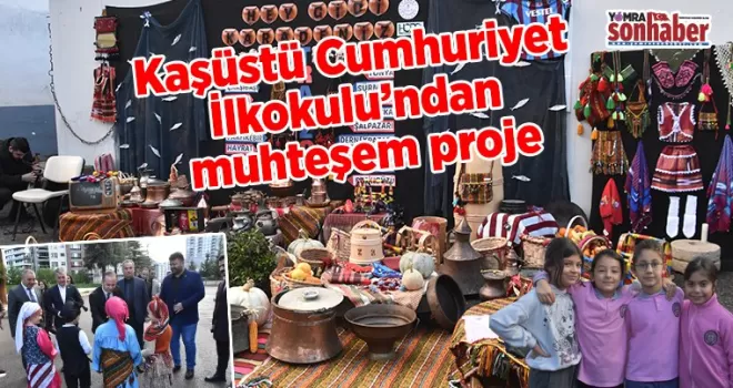 Kaşüstü Cumhuriyet İlkokulu’ndan  muhteşem proje