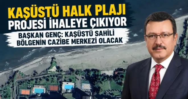 Kaşüstü Halk Plajı Projesi İhaleye Çıkıyor
