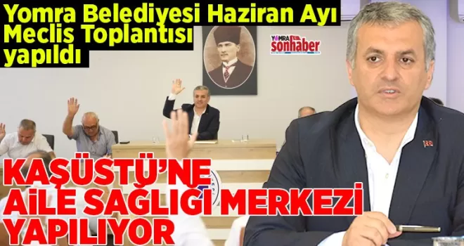 Kaşüstü’ne Aile Sağlığı Merkezi Yapılacak